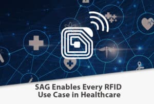 SAG Enables Every RFID Use Case in Healthcare